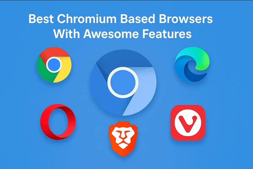 List Of  Chromium Based Browsers